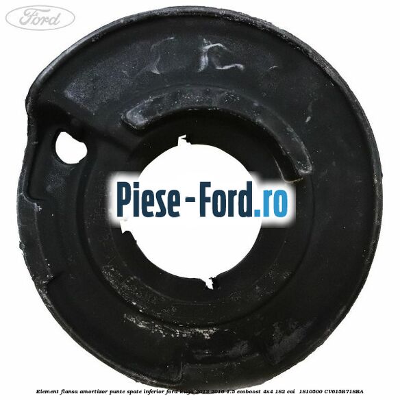Element flansa amortizor punte spate inferior Ford Kuga 2013-2016 1.5 EcoBoost 4x4 182 cai  #96D96342A9