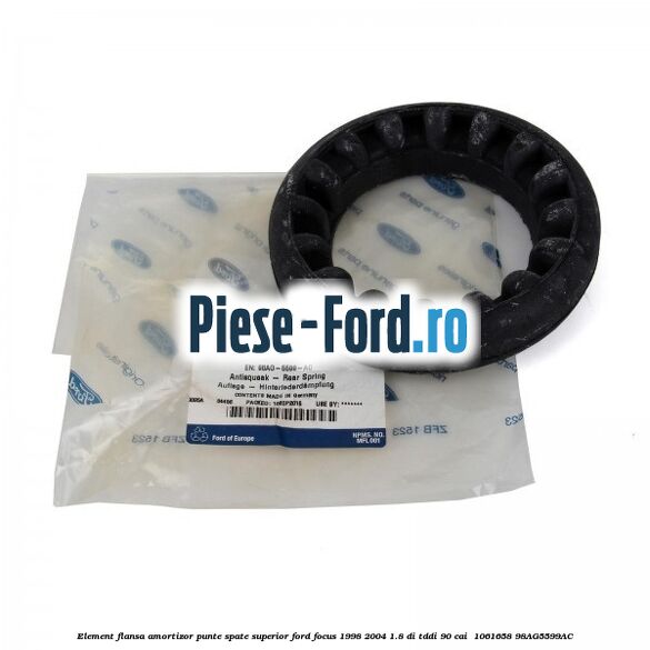Element flansa amortizor punte spate superior Ford Focus 1998-2004 1.8 DI/TDDi 90 cai  #29919179BA