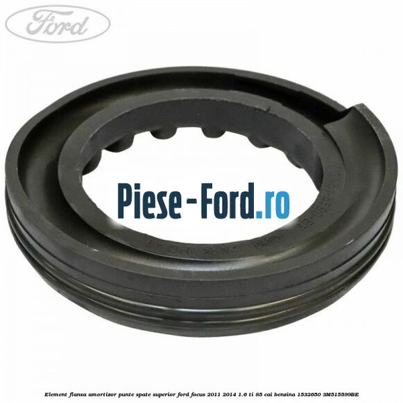 Element flansa amortizor punte spate superior Ford Focus 2011-2014 1.6 Ti 85 cai benzina