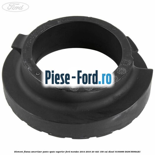 Element flansa amortizor punte spate superior Ford Mondeo 2014-2018 2.0 TDCi 150 cai #B746203040