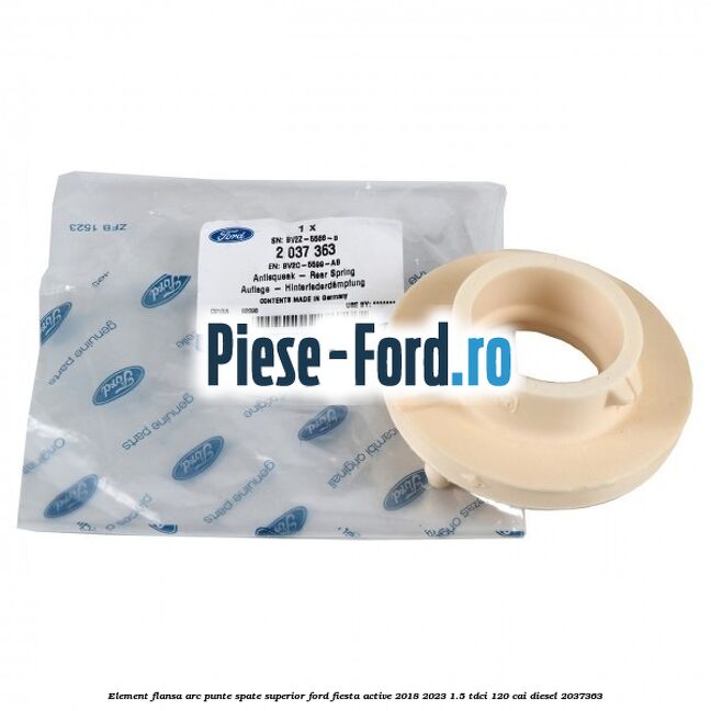 Element flansa arc punte spate superior Ford Fiesta Active 2018-2023 1.5 TDCi 120 cai diesel #98A964A467