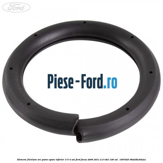 Element frictiune arc punte spate inferior 3/5 4 usi Ford Focus 2008-2011 2.0 TDCi 136 cai #95176F9BFE Element frictiune arc punte spate inferior 3/5 4 usi Ford Focus 2008-2011 2.0 TDCi 136 cai #95176F9BFE