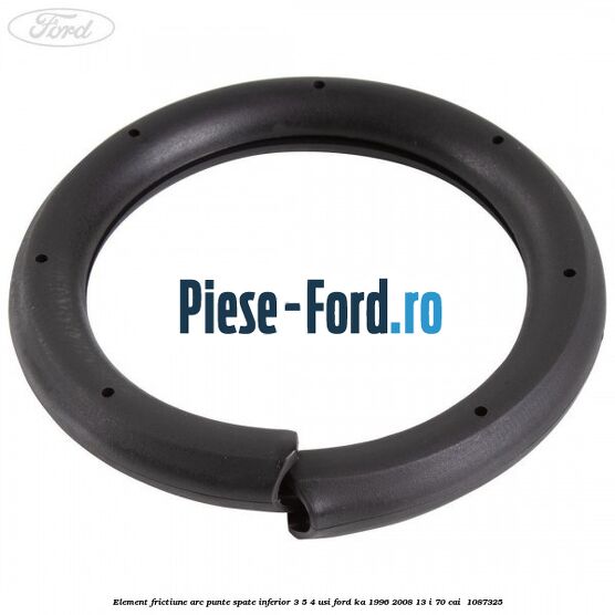 Element frictiune arc punte spate inferior 3/5 4 usi Ford Ka 1996-2008 1.3 i 70 cai #714E4DBE7B