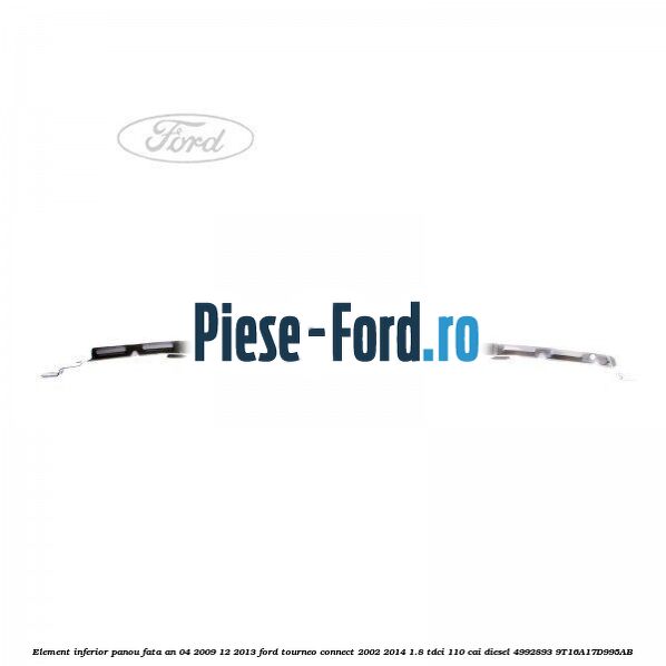 Element aripa dreapta fata, inferior Ford Tourneo Connect 2002-2014 1.8 TDCi 110 cai diesel