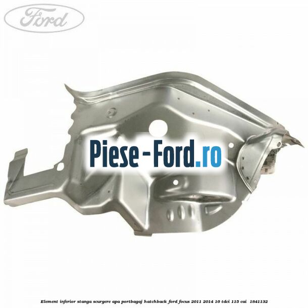 Element inferior stanga scurgere apa portbagaj hatchback Ford Focus 2011-2014 1.6 TDCi 115 cai #0EC892C486