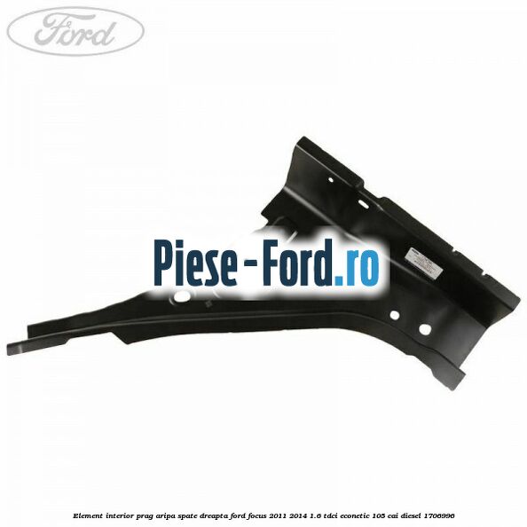 Element interior prag aripa spate dreapta Ford Focus 2011-2014 1.6 TDCi ECOnetic 105 cai diesel #B7CCE3747C