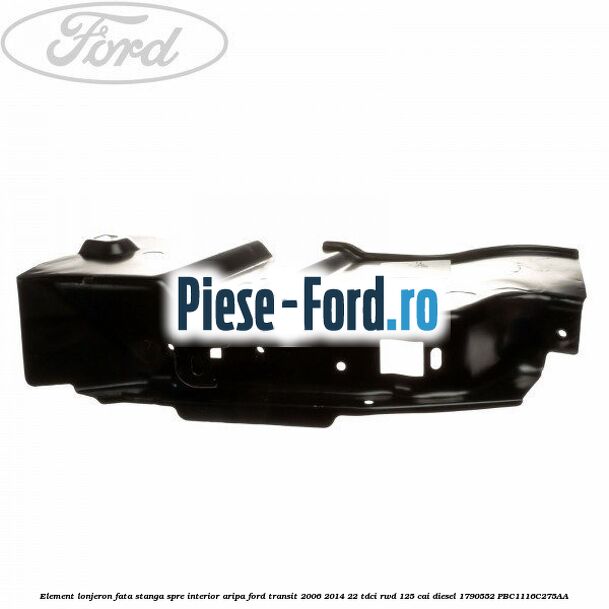 Element lonjeron fata stanga spre interior aripa Ford Transit 2006-2014 2.2 TDCi RWD 125 cai #D17F68A8A1