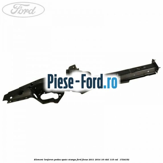 Element lonjeron podea spate stanga Ford Focus 2011-2014 1.6 TDCi 115 cai #48449E5B90