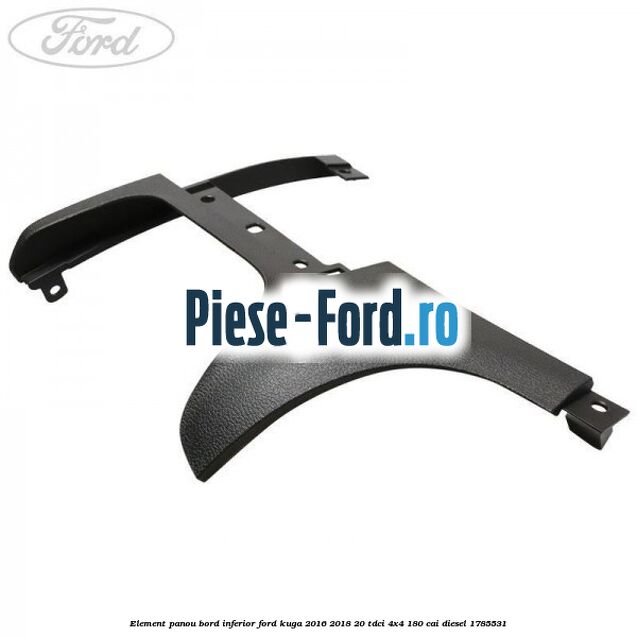 Element panou bord inferior Ford Kuga 2016-2018 2.0 TDCi 4x4 180 cai #A35A627511 Element panou bord inferior Ford Kuga 2016-2018 2.0 TDCi 4x4 180 cai #A35A627511