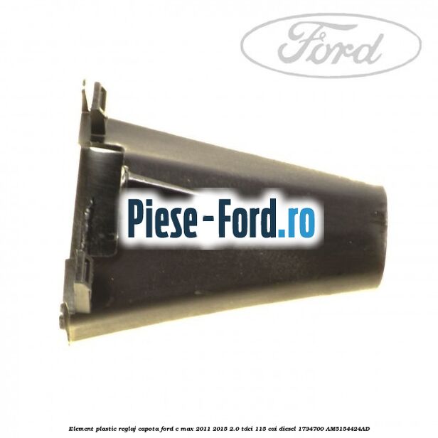 Element plastic reglaj capota Ford C-Max 2011-2015 2.0 TDCi 115 cai diesel