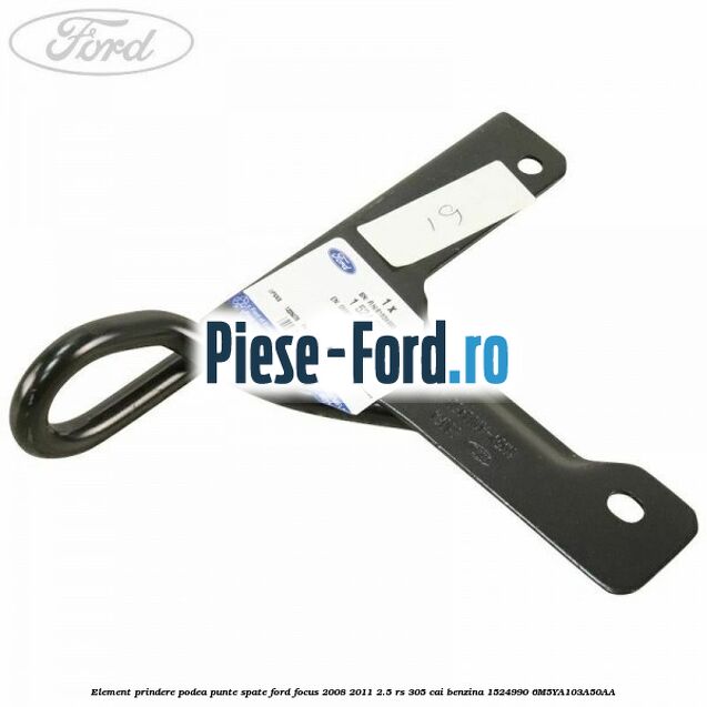 Element prindere podea punte spate Ford Focus 2008-2011 2.5 RS 305 cai benzina