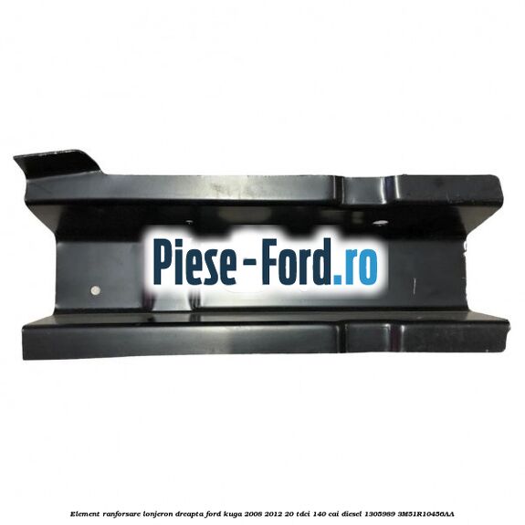 Element ranforsare lonjeron dreapta Ford Kuga 2008-2012 2.0 TDCI 140 cai #CCAB0BE38C