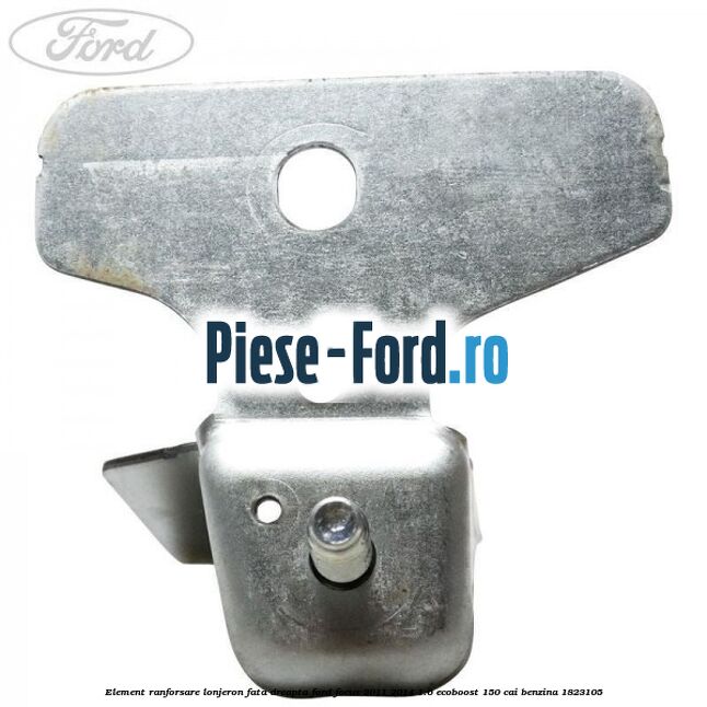 Element ranforsare lonjeron fata dreapta Ford Focus 2011-2014 1.6 EcoBoost 150 cai #038BD3E6D6 Element ranforsare lonjeron fata dreapta Ford Focus 2011-2014 1.6 EcoBoost 150 cai benzina #038BD3E6D6
