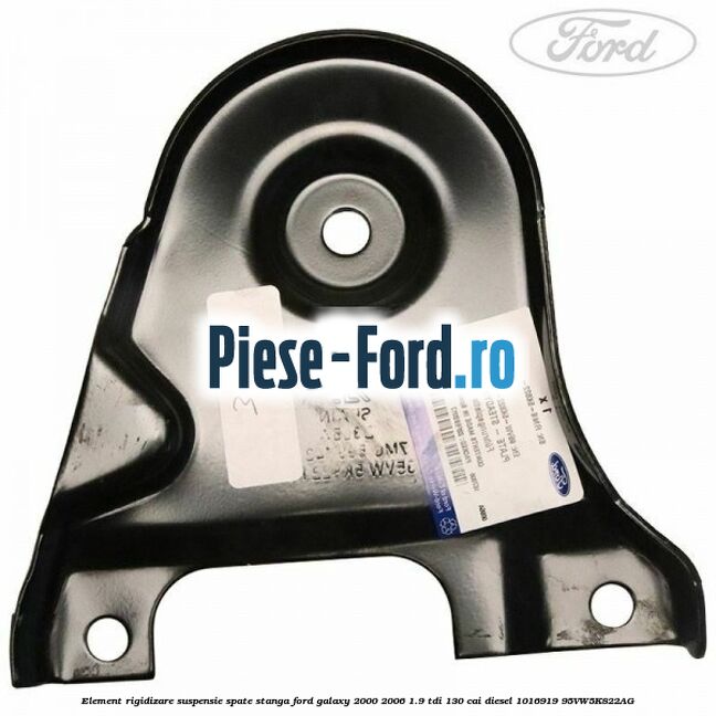 Element rigidizare suspensie spate stanga Ford Galaxy 2000-2006 1.9 TDI 130 cai #54865D6E33 Element rigidizare suspensie spate stanga Ford Galaxy 2000-2006 1.9 TDI 130 cai diesel #54865D6E33