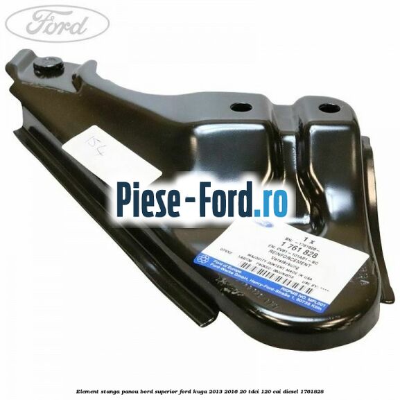Element stanga panou bord superior Ford Kuga 2013-2016 2.0 TDCi 120 cai #AEDB84C6E0
