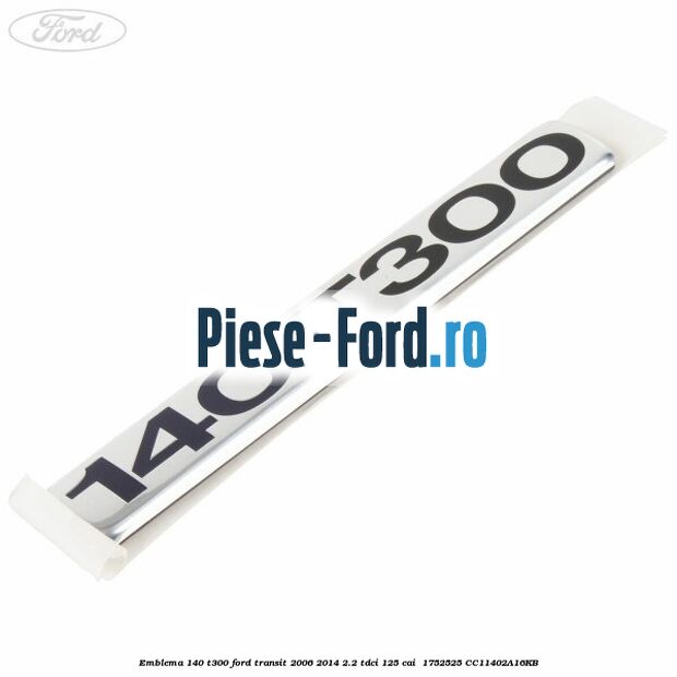 Emblema 140 T300 Ford Transit 2006-2014 2.2 TDCi 125 cai  #4055371BD5