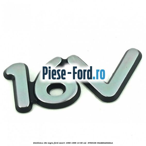 Emblema 16V negru Ford Escort 1990-1995 1.3 60 cai #64C078F379