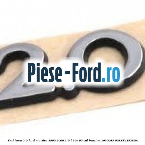 Emblema 2.0 Ford Mondeo 1996-2000 1.6 i 16V 95 cai benzina #D82F827BF1