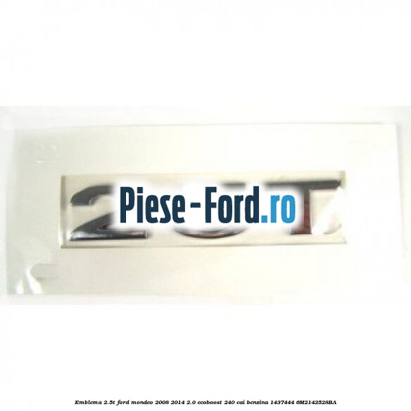 Emblema 2.3 Ford Mondeo 2008-2014 2.0 EcoBoost 240 cai benzina