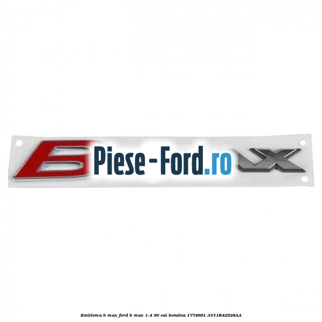 Emblema B-Max Ford B-Max 1.4 90 cai benzina