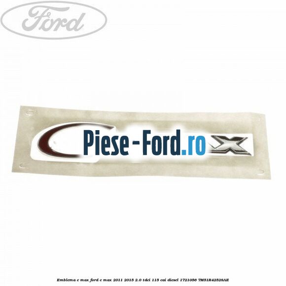 Emblema C-MAX Ford C-Max 2011-2015 2.0 TDCi 115 cai diesel