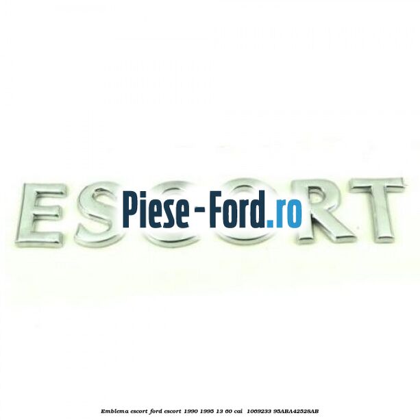 Emblema Escort Ford Escort 1990-1995 1.3 60 cai #4C1CE3D801