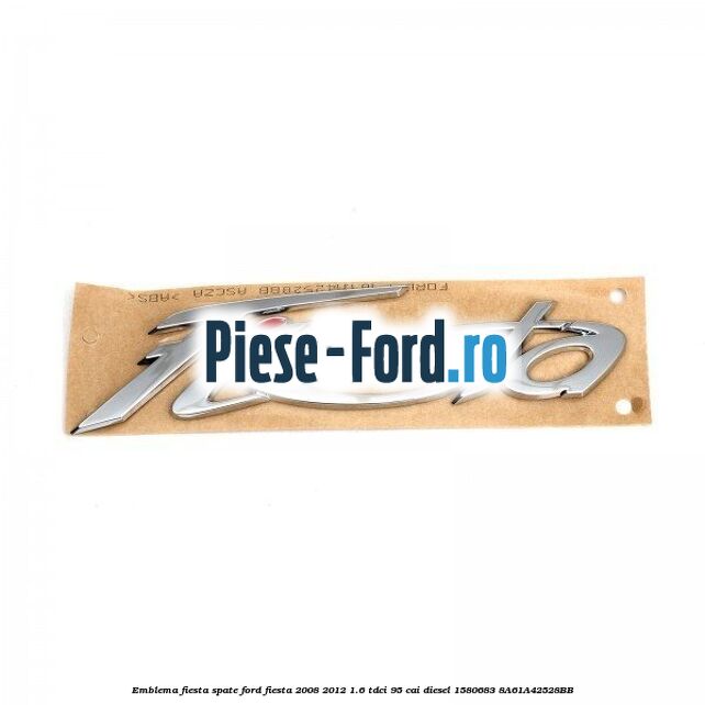 Emblema Fiesta spate Ford Fiesta 2008-2012 1.6 TDCi 95 cai diesel #068A710D6D