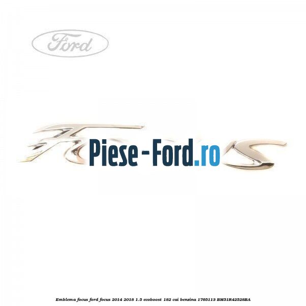 Emblema Electric laterala Ford Focus 2014-2018 1.5 EcoBoost 182 cai benzina