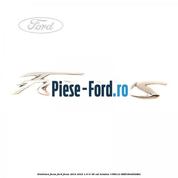 Emblema Electric laterala Ford Focus 2014-2018 1.6 Ti 85 cai benzina