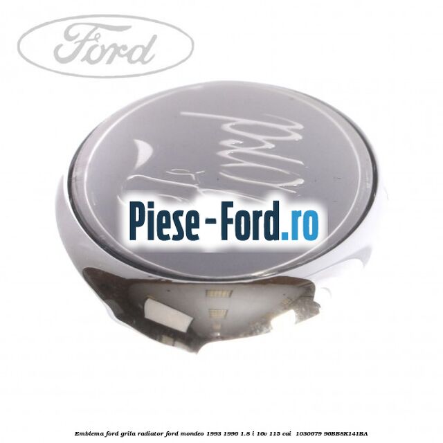 Emblema Ford, grila radiator Ford Mondeo 1993-1996 1.8 i 16V 115 cai  #CCC195999C