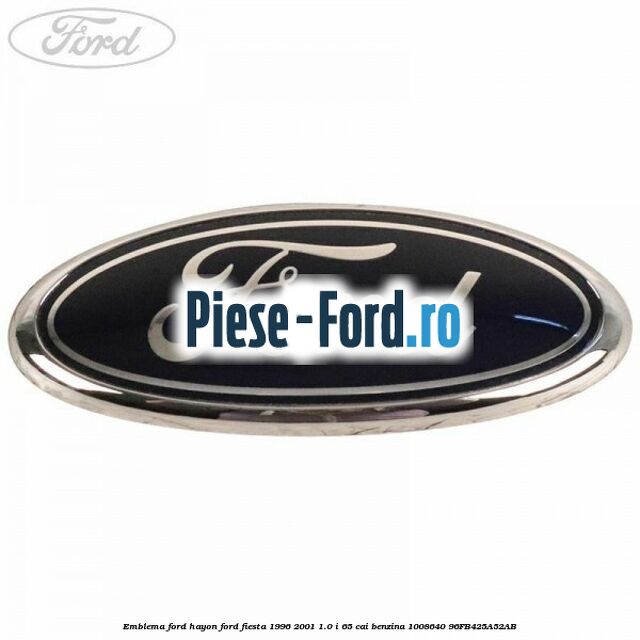 Emblema Fiesta Ford Fiesta 1996-2001 1.0 i 65 cai benzina