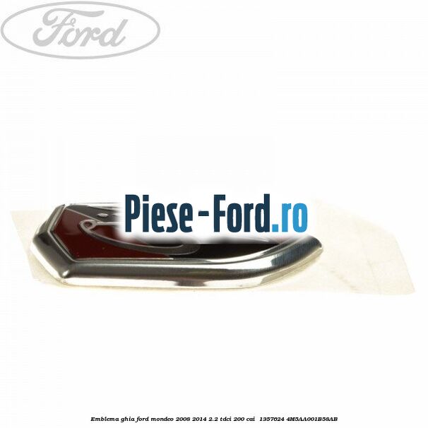Emblema GHIA Ford Mondeo 2008-2014 2.2 TDCi 200 cai  #53E66A88EA