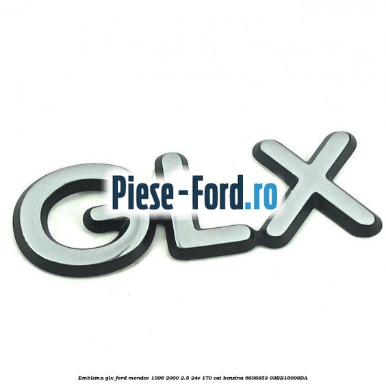 Emblema GLX Ford Mondeo 1996-2000 2.5 24V 170 cai benzina