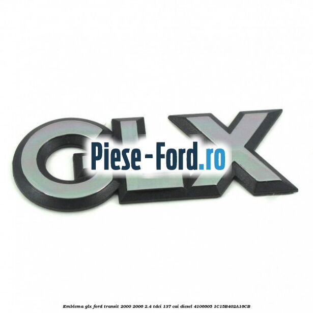 Emblema GLX Ford Transit 2000-2006 2.4 TDCi 137 cai diesel