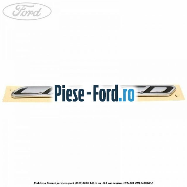 Emblema Limited Ford EcoSport 2019-2023 1.5 Ti-VCT 122 cai benzina #54FE7B65B7