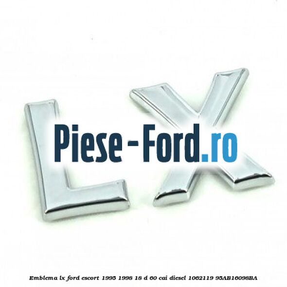 Emblema LX Ford Escort 1995-1998 1.8 D 60 cai #F189A0736C
