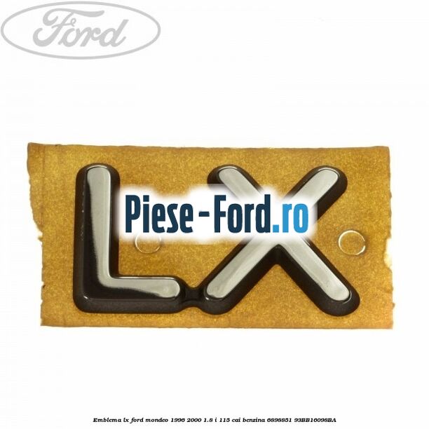 Emblema GLX Ford Mondeo 1996-2000 1.8 i 115 cai benzina