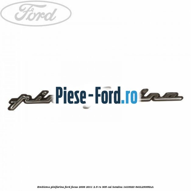 Emblema LX Ford Focus 2008-2011 2.5 RS 305 cai benzina