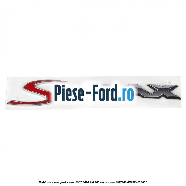 Emblema GHIA X spate Ford S-Max 2007-2014 2.0 145 cai benzina