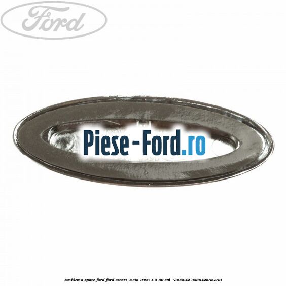 Emblema spate Ford Ford Escort 1995-1998 1.3 60 cai  #3D44C873A0
