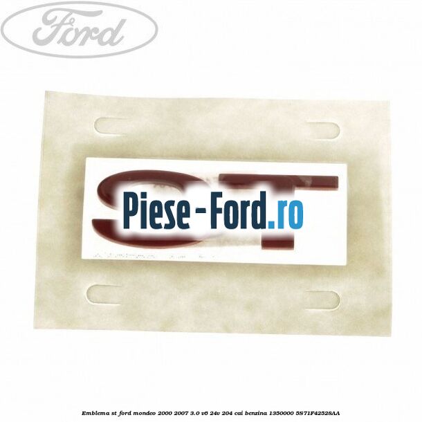 Emblema spate Ford 115 mm Ford Mondeo 2000-2007 3.0 V6 24V 204 cai benzina