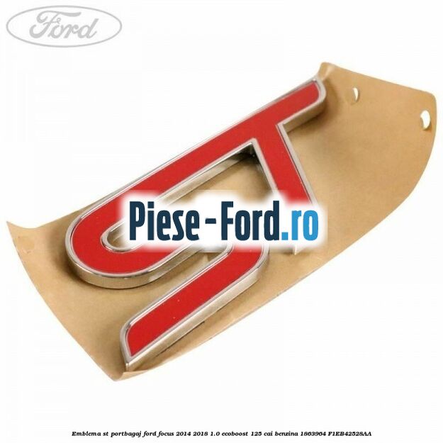 Emblema ST portbagaj Ford Focus 2014-2018 1.0 EcoBoost 125 cai benzina #60FE5D7B4D