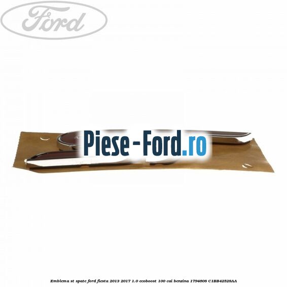 Emblema ST, spate Ford Fiesta 2013-2017 1.0 EcoBoost 100 cai benzina