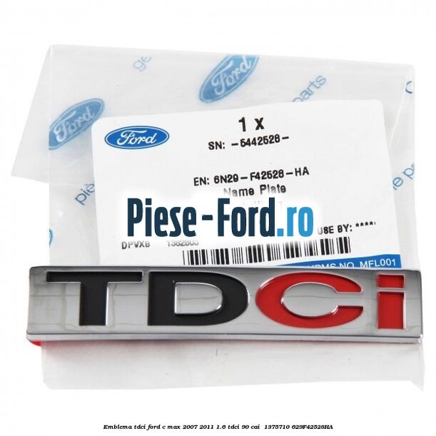 Emblema TDCi Ford C-Max 2007-2011 1.6 TDCi 90 cai  #8D9B67EB11