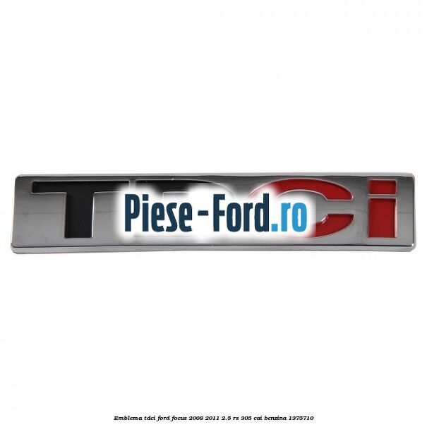 Emblema TDCi Ford Focus 2008-2011 2.5 RS 305 cai