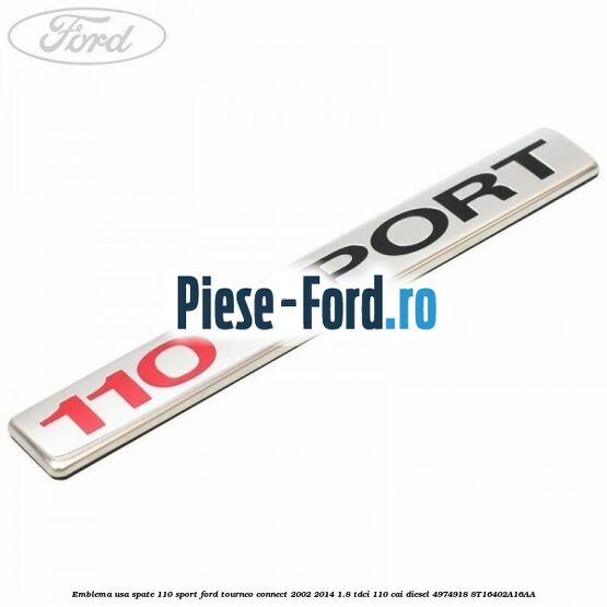 Emblema TDCi Ford Tourneo Connect 2002-2014 1.8 TDCi 110 cai diesel