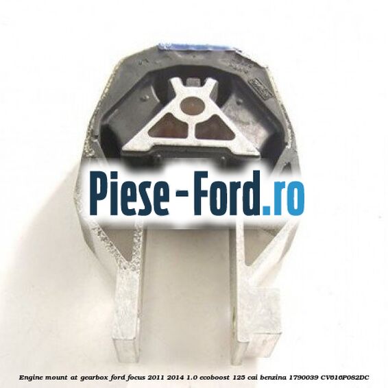 Engine mount at gearbox Ford Focus 2011-2014 1.0 EcoBoost 125 cai benzina #65EB193776