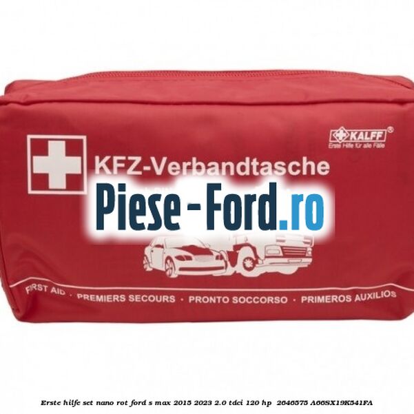 Erste-Hilfe-Set Nano, rot Ford S-Max 2015-2023 2.0 TDCi 120 HP  #973CC52CFA