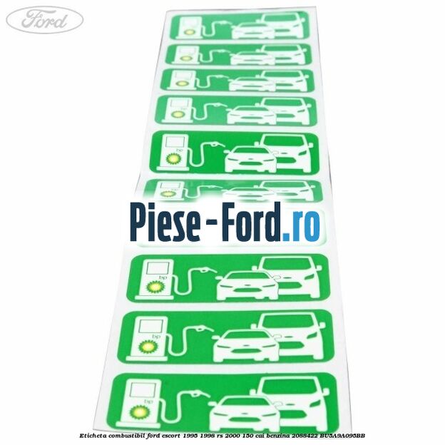 Eticheta Combustibil Ford Escort 1995-1998 RS 2000 150 cai benzina #6118BF61C2