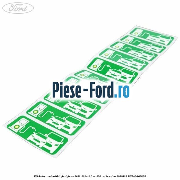 Eticheta Combustibil Ford Focus 2011-2014 2.0 ST 250 cai benzina #6A079E77DA